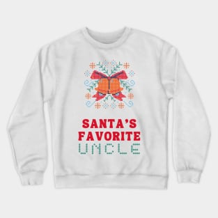 Christmas Uncle Gift Crewneck Sweatshirt